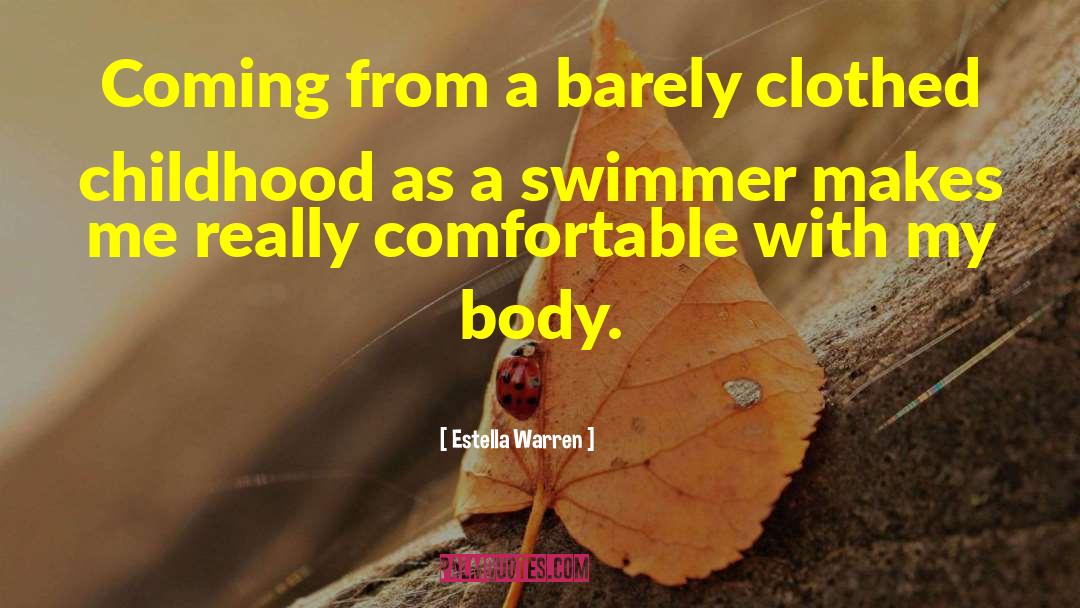 Swimmer quotes by Estella Warren