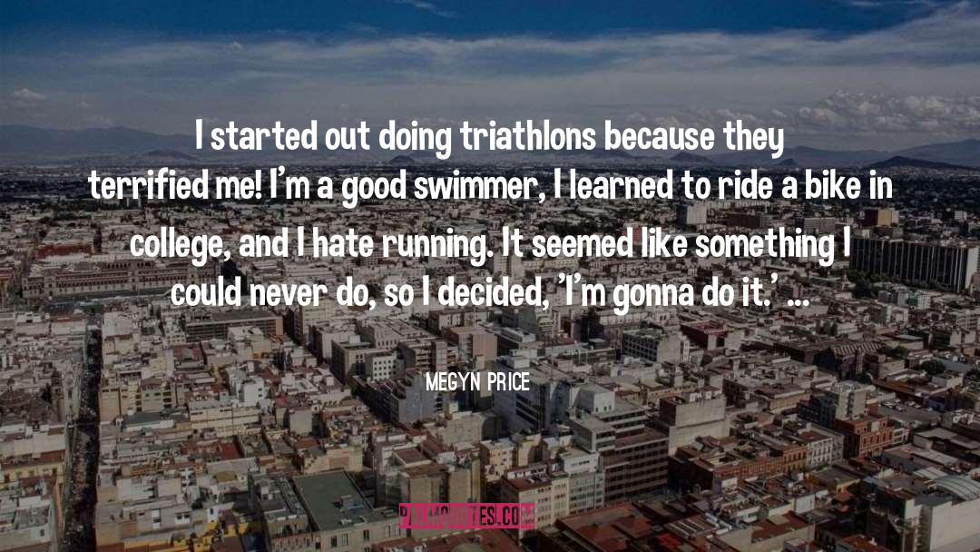 Swimmer quotes by Megyn Price