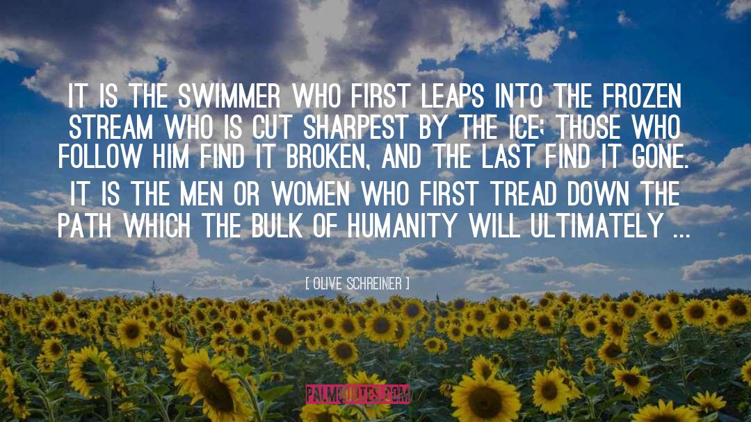 Swimmer quotes by Olive Schreiner