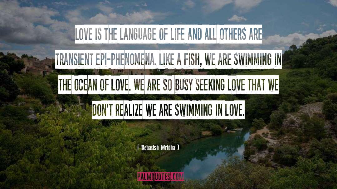 Swimming In Love quotes by Debasish Mridha