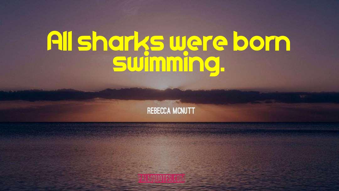 Swimming Motivational quotes by Rebecca McNutt