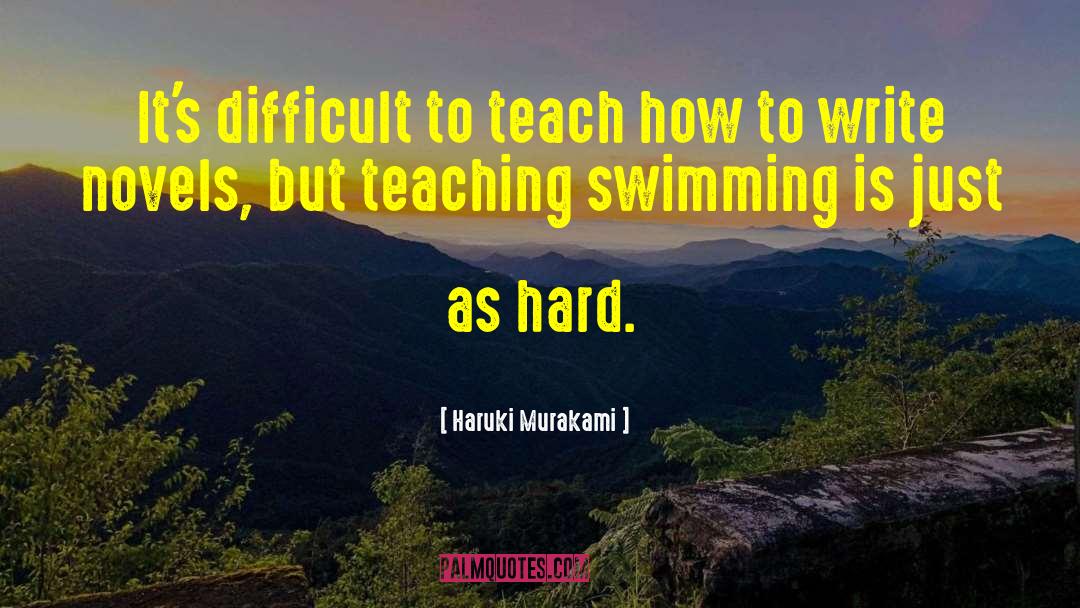 Swimming Olympic quotes by Haruki Murakami