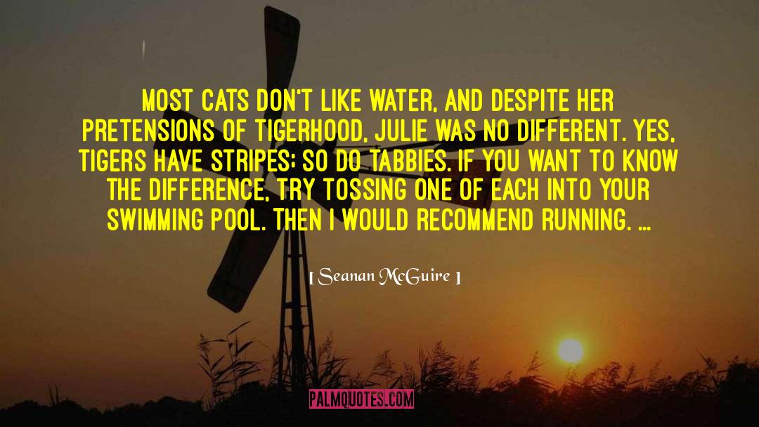 Swimming Pool quotes by Seanan McGuire