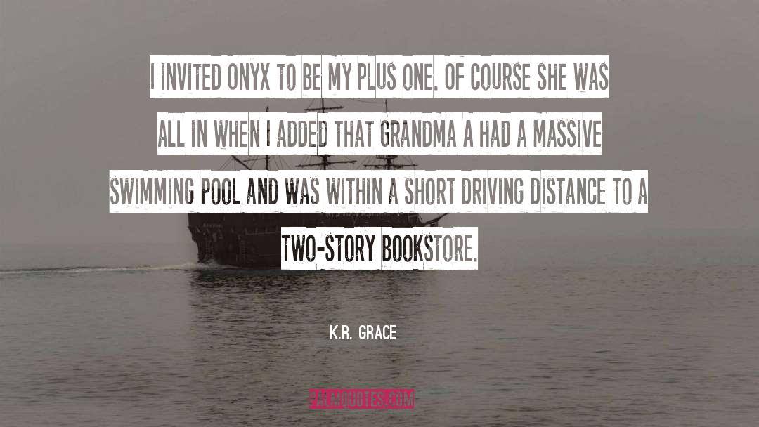 Swimming Pool quotes by K.R. Grace