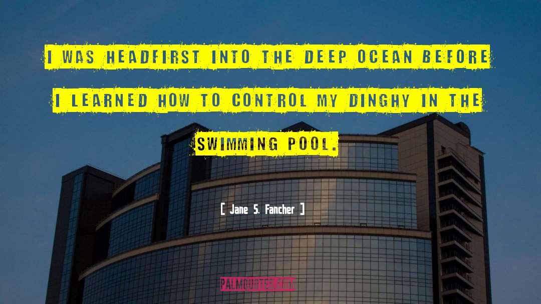 Swimming Pool quotes by Jane S. Fancher