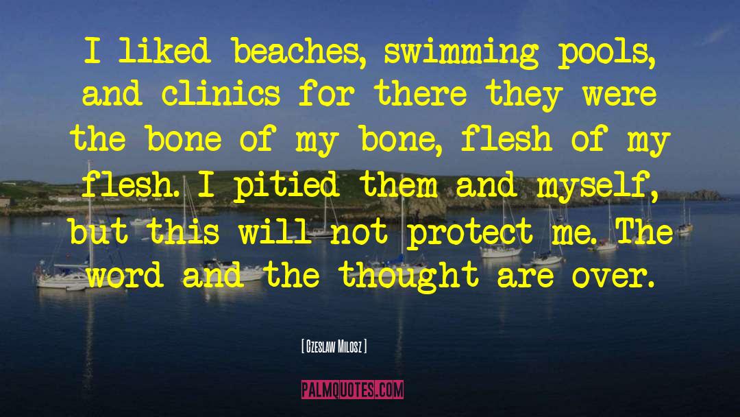 Swimming Pool quotes by Czeslaw Milosz