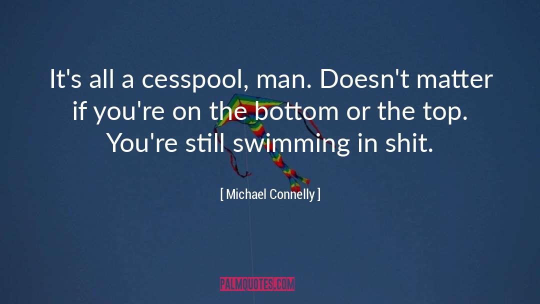 Swimming quotes by Michael Connelly