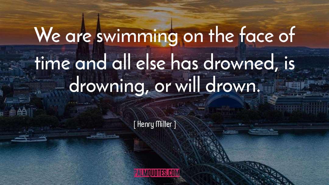 Swimming quotes by Henry Miller