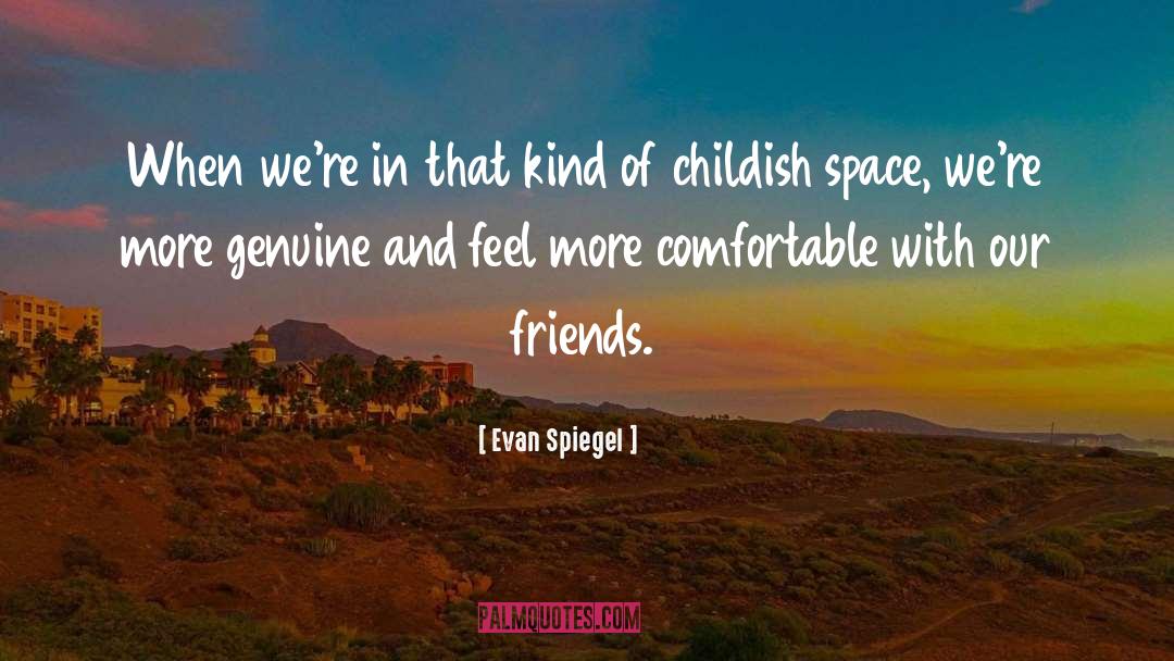 Swimming With Friends quotes by Evan Spiegel