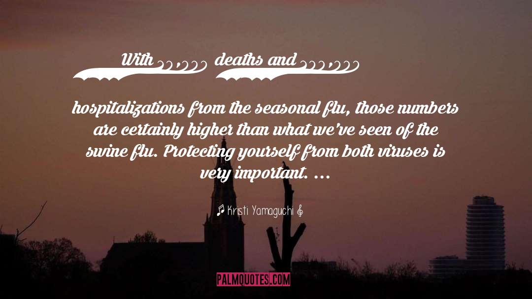 Swine Flu quotes by Kristi Yamaguchi