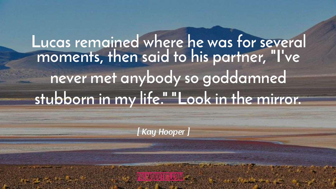 Swinger Partner quotes by Kay Hooper