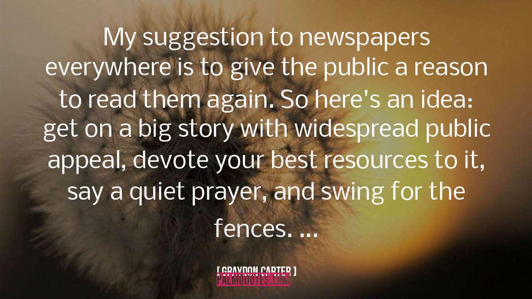 Swinging For The Fences quotes by Graydon Carter