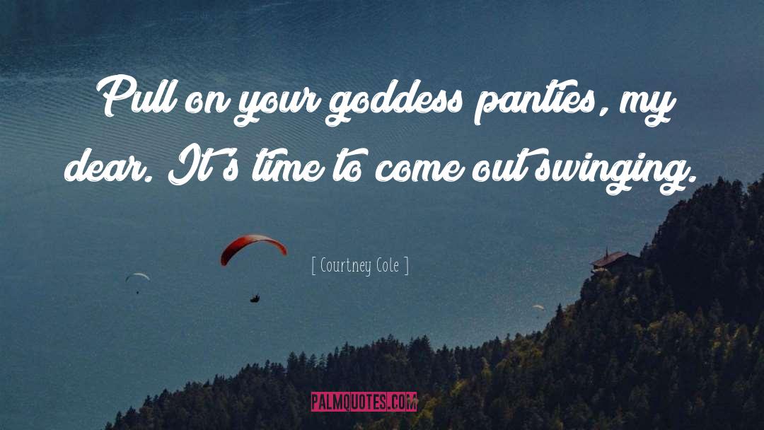 Swinging quotes by Courtney Cole