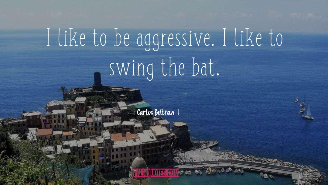 Swings quotes by Carlos Beltran