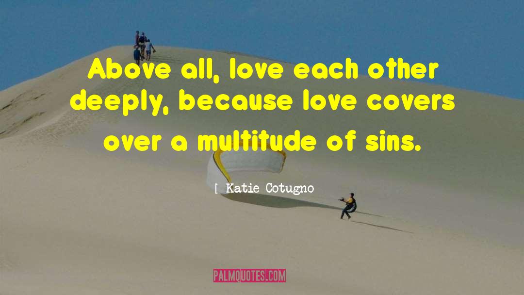 Swinish Multitude quotes by Katie Cotugno