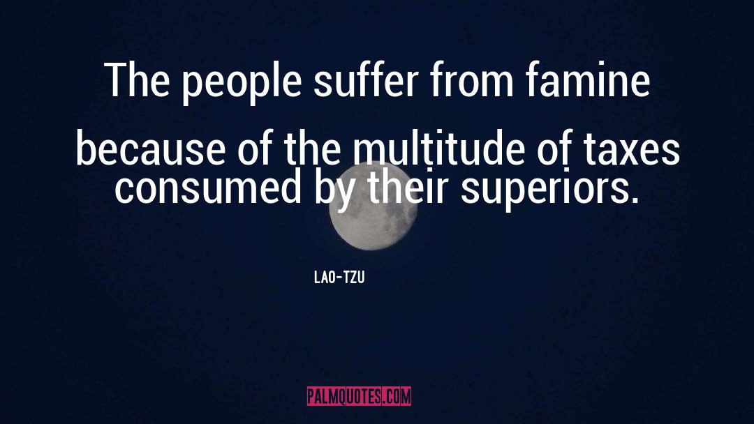 Swinish Multitude quotes by Lao-Tzu