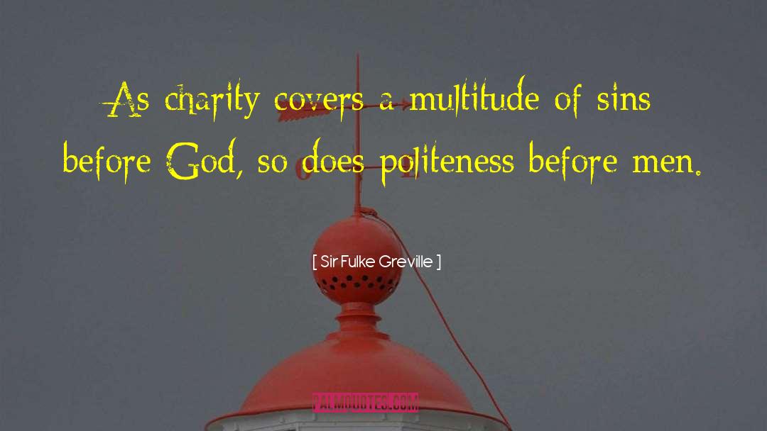 Swinish Multitude quotes by Sir Fulke Greville