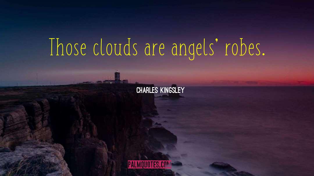 Swirling Clouds quotes by Charles Kingsley