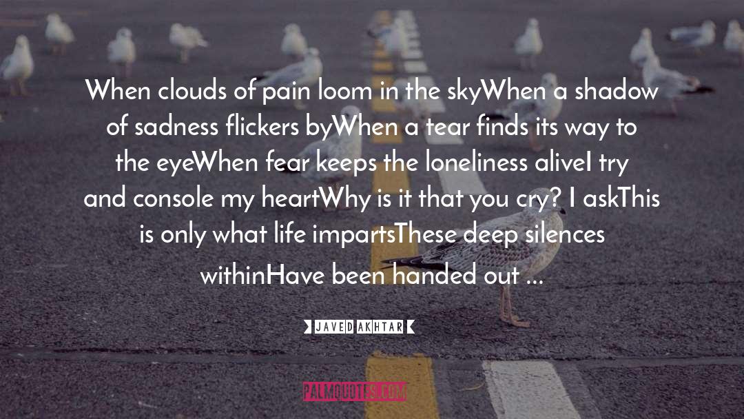 Swirling Clouds quotes by Javed Akhtar