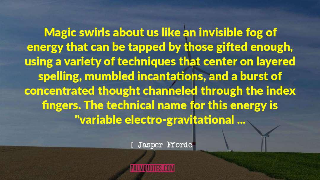 Swirls quotes by Jasper Fforde
