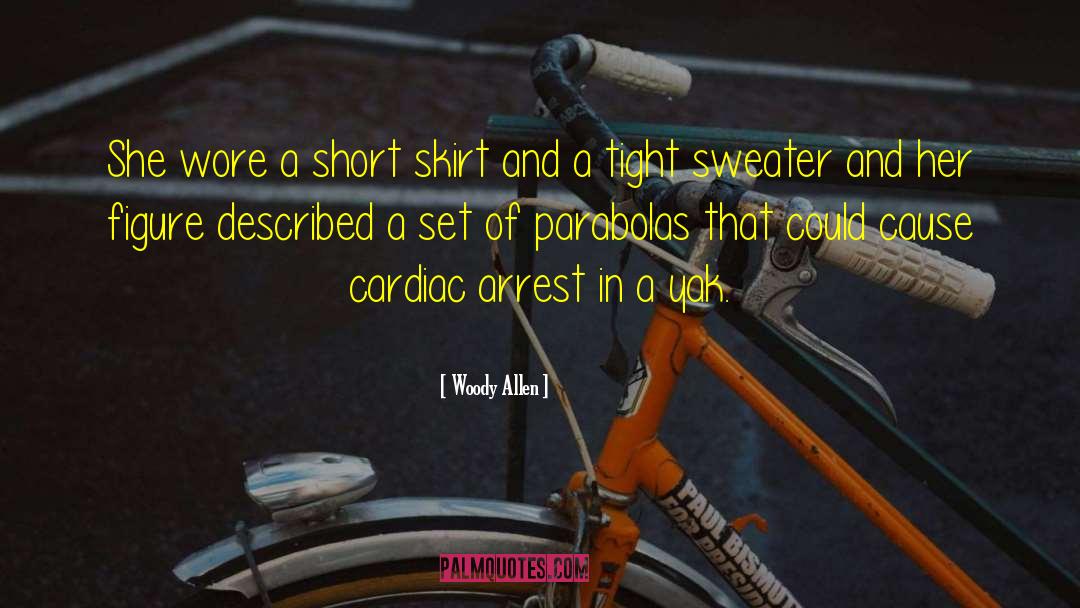 Swishy Skirt quotes by Woody Allen