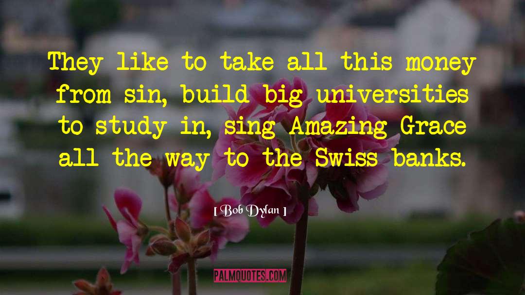 Swiss quotes by Bob Dylan
