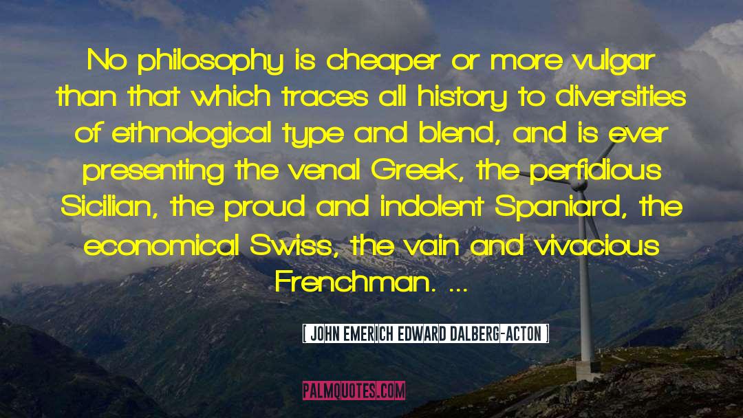 Swiss quotes by John Emerich Edward Dalberg-Acton