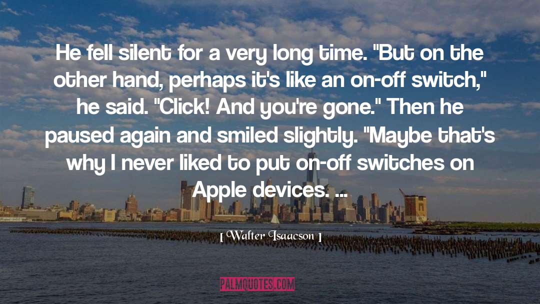 Switch quotes by Walter Isaacson