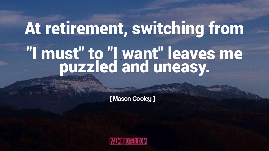 Switching Gears quotes by Mason Cooley