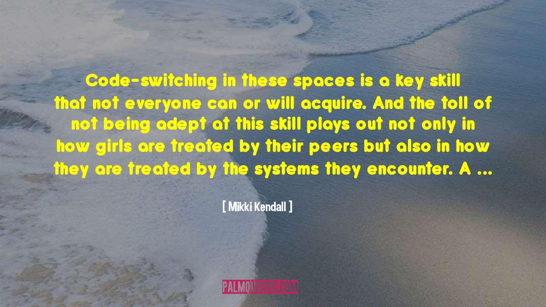 Switching Off quotes by Mikki Kendall