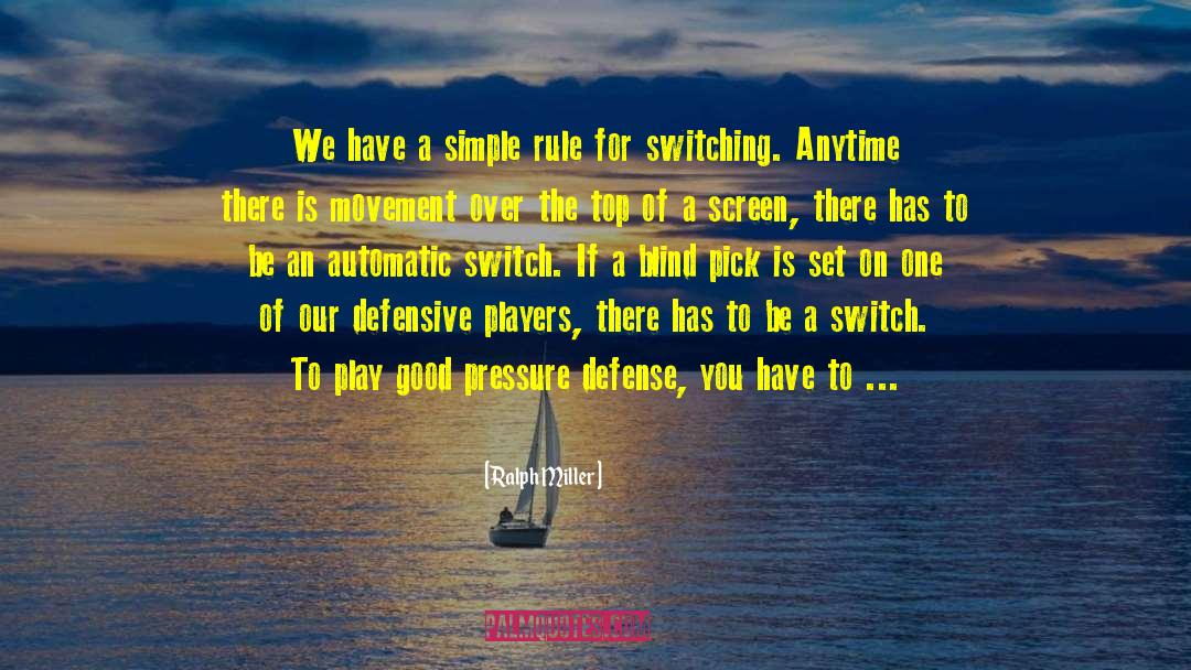 Switching Off quotes by Ralph Miller