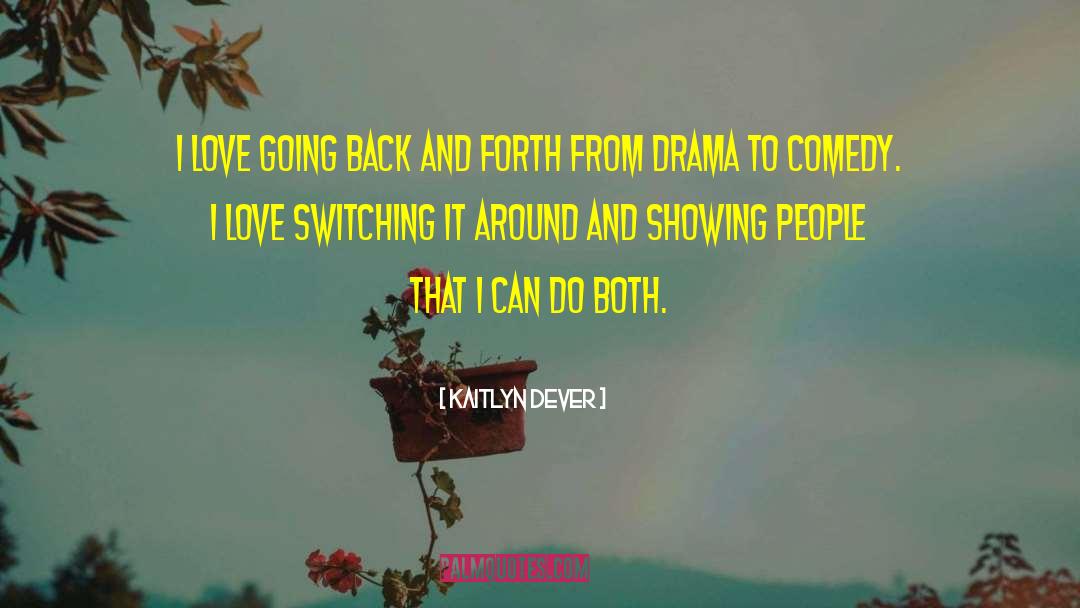 Switching Off quotes by Kaitlyn Dever