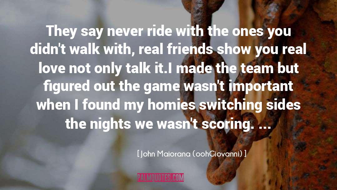 Switching quotes by John Maiorana (oohGiovanni)