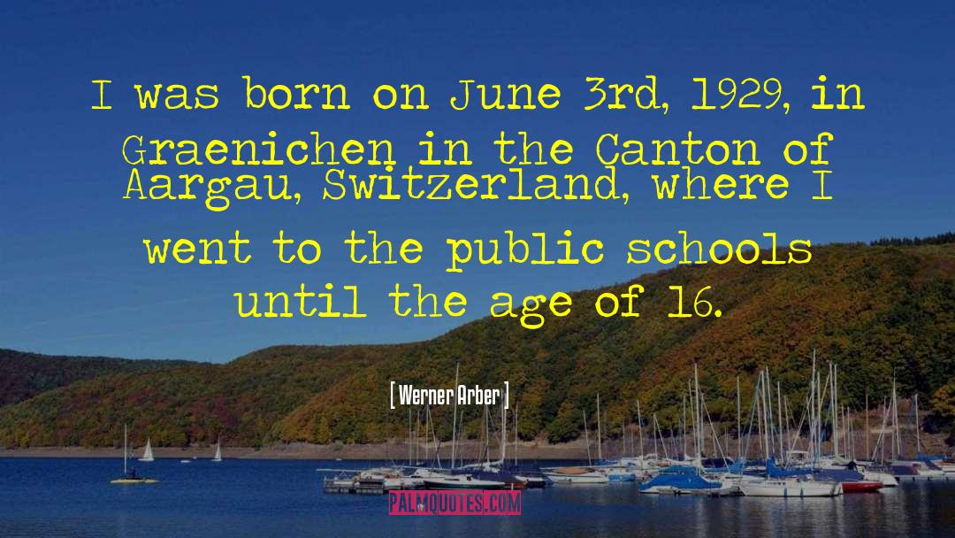 Switzerland quotes by Werner Arber