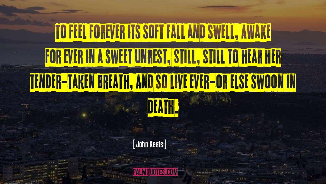 Swoon quotes by John Keats