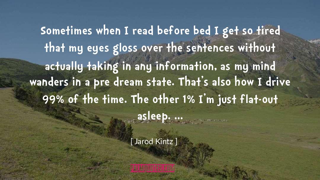 Swooning Over Sentences quotes by Jarod Kintz