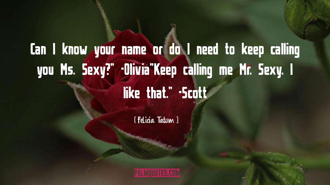 Swoonworthy Romance quotes by Felicia Tatum
