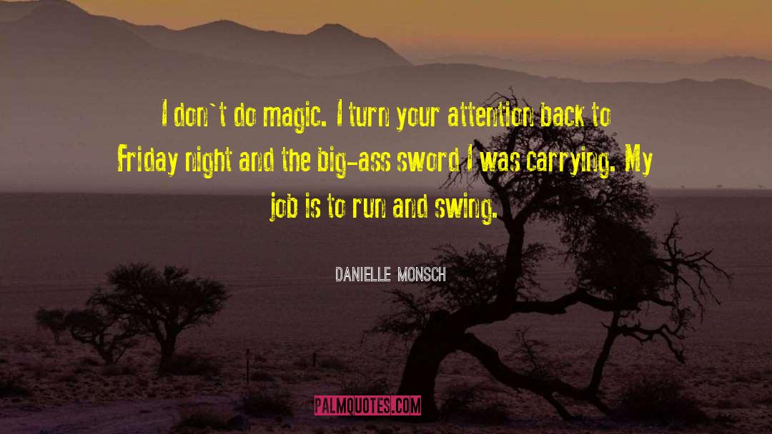 Sword And Sorcery quotes by Danielle Monsch