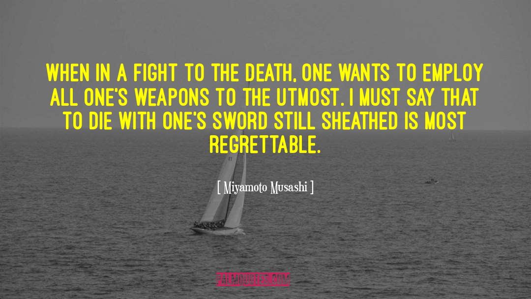 Sword Fight Lesson quotes by Miyamoto Musashi