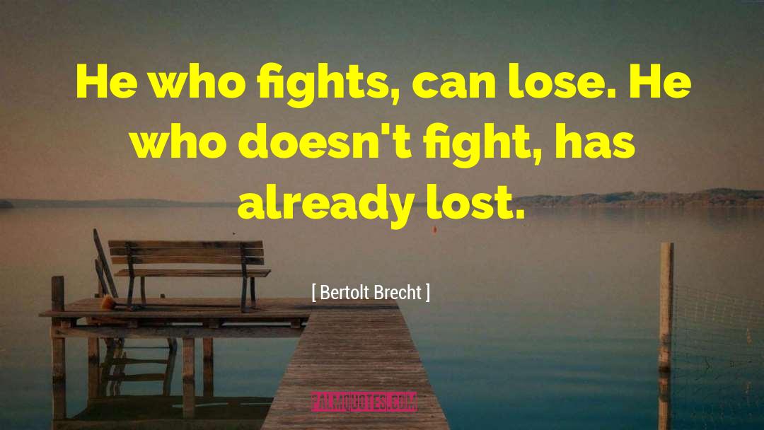 Sword Fighting quotes by Bertolt Brecht