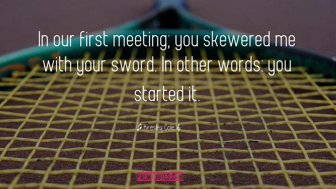 Sword quotes by Kresley Cole