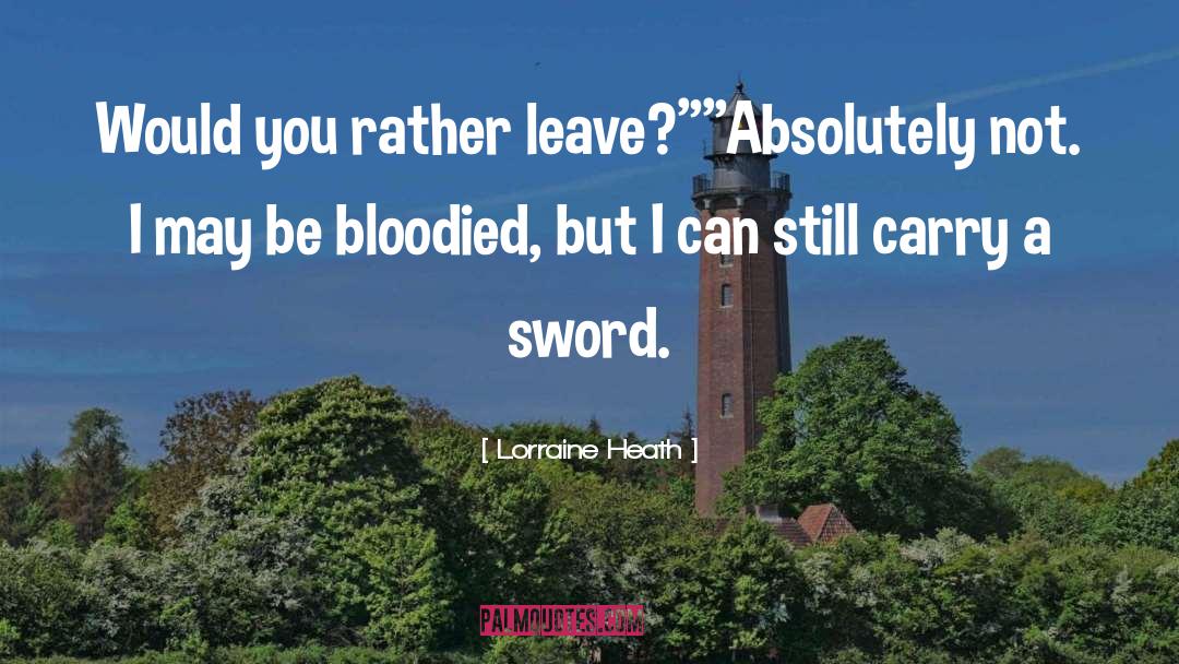 Sword Swallower quotes by Lorraine Heath
