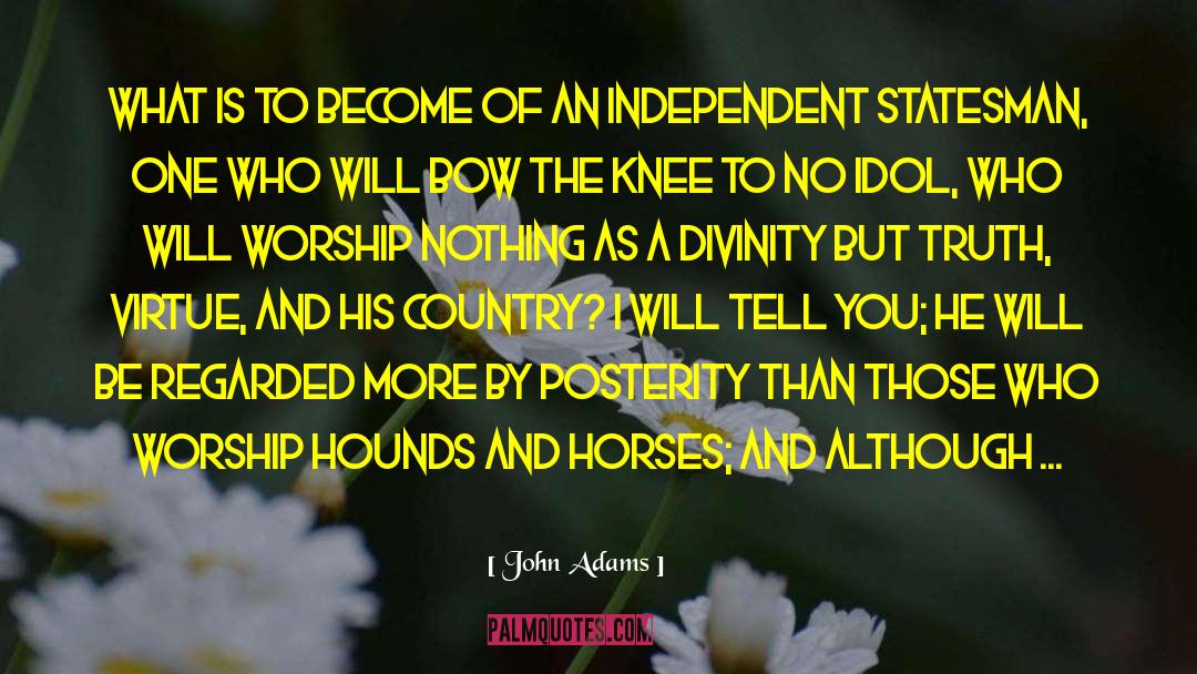 Sworded Horse quotes by John Adams