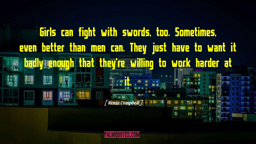 Swords quotes by Nenia Campbell