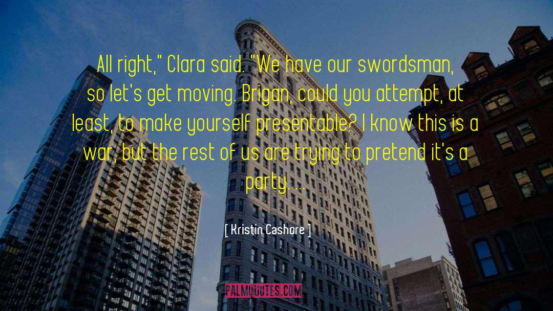 Swordsman quotes by Kristin Cashore