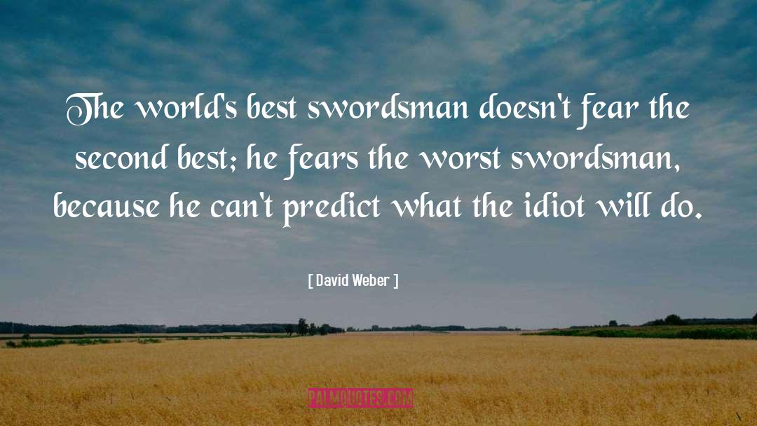 Swordsman quotes by David Weber
