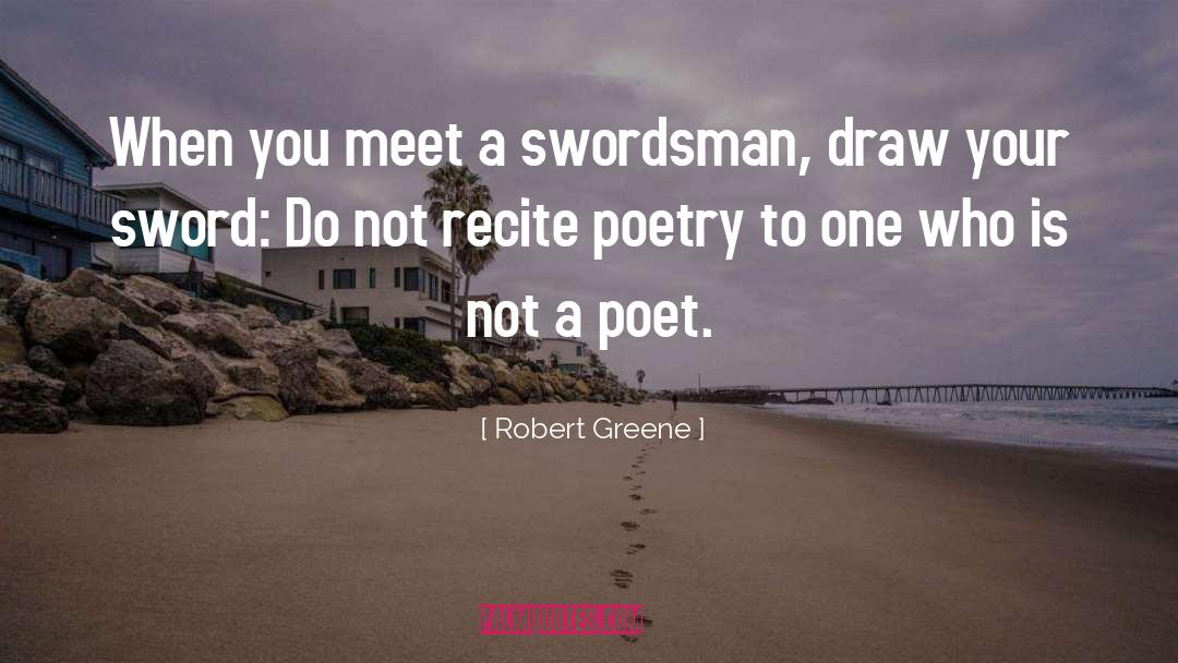 Swordsman quotes by Robert Greene