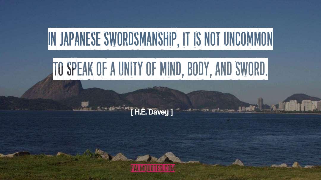 Swordsmanship quotes by H.E. Davey