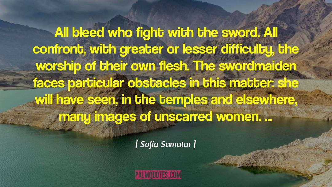 Swordsmanship quotes by Sofia Samatar