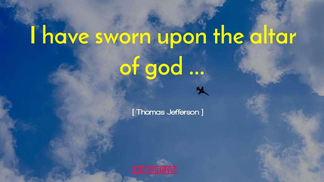 Sworn Statement quotes by Thomas Jefferson